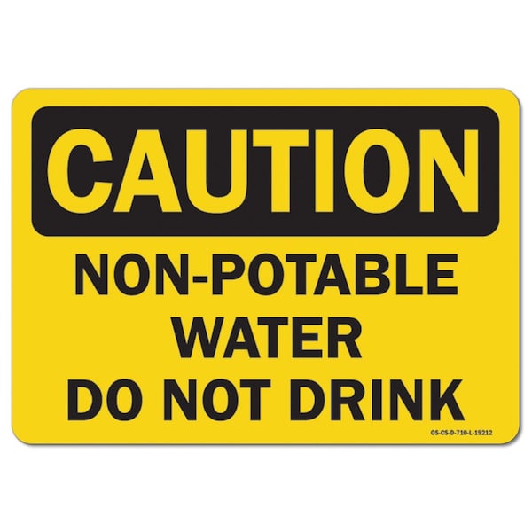 OSHA Caution, 3.5" Height, Decal, 5" x 3.5", Landscape, PK10, Non-Potable Water Do Not Drink
